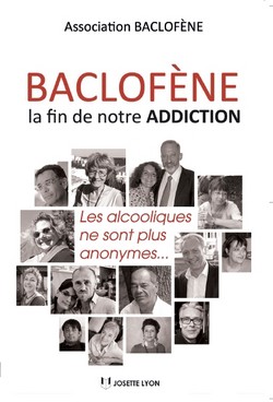 Baclofène la fin de notre addiction